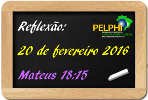 20 fevereiro - Mateus 18_15